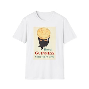 Camiseta "Tómate una Guinness cuando estés cansado" / Camiseta con póster de cerveza vintage imagen 1