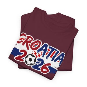 Croatia 2026 Soccer Tee | Croatian Football World Cup Supporter Shirt image 9