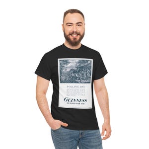 Polling Day Guinness Poster T-Shirt | Vintage Beer Ad Tee image 7
