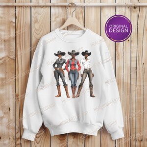 Western Melanin Cowgirls Sweatshirt & T-Shirt, Rodeo Fashion, African American Cowgirls shirt, Black Woman Western Country Tees.