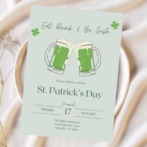 St. Patrick&#39;s Party Invitation Template | St. Patrick&#39;s Day Invitation | Eat Drink and Be Irish | St. Patrick&#39;s Invitation