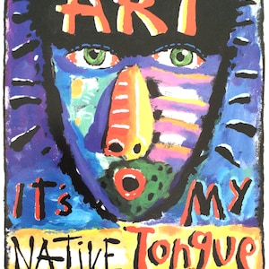 Fred Babb, Art is My Native Tongue, 10.75 x 13.75 Vintage Poster Art for Framing, Poster Print