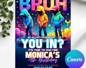 Editable Mini Golf Birthday Invitation, Sports Party Invite, BRUH YOU IN Golf Invitation, Glow Party, Neon Golf Evite, Canva Template