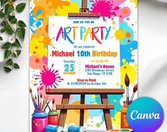 May include: Art party invitation with colorful paint splatters and an easel. The invitation reads "Join us for an Art Party" and celebrates Michael's 10th birthday on October 25th at 5:00 PM. Includes address and RSVP information.