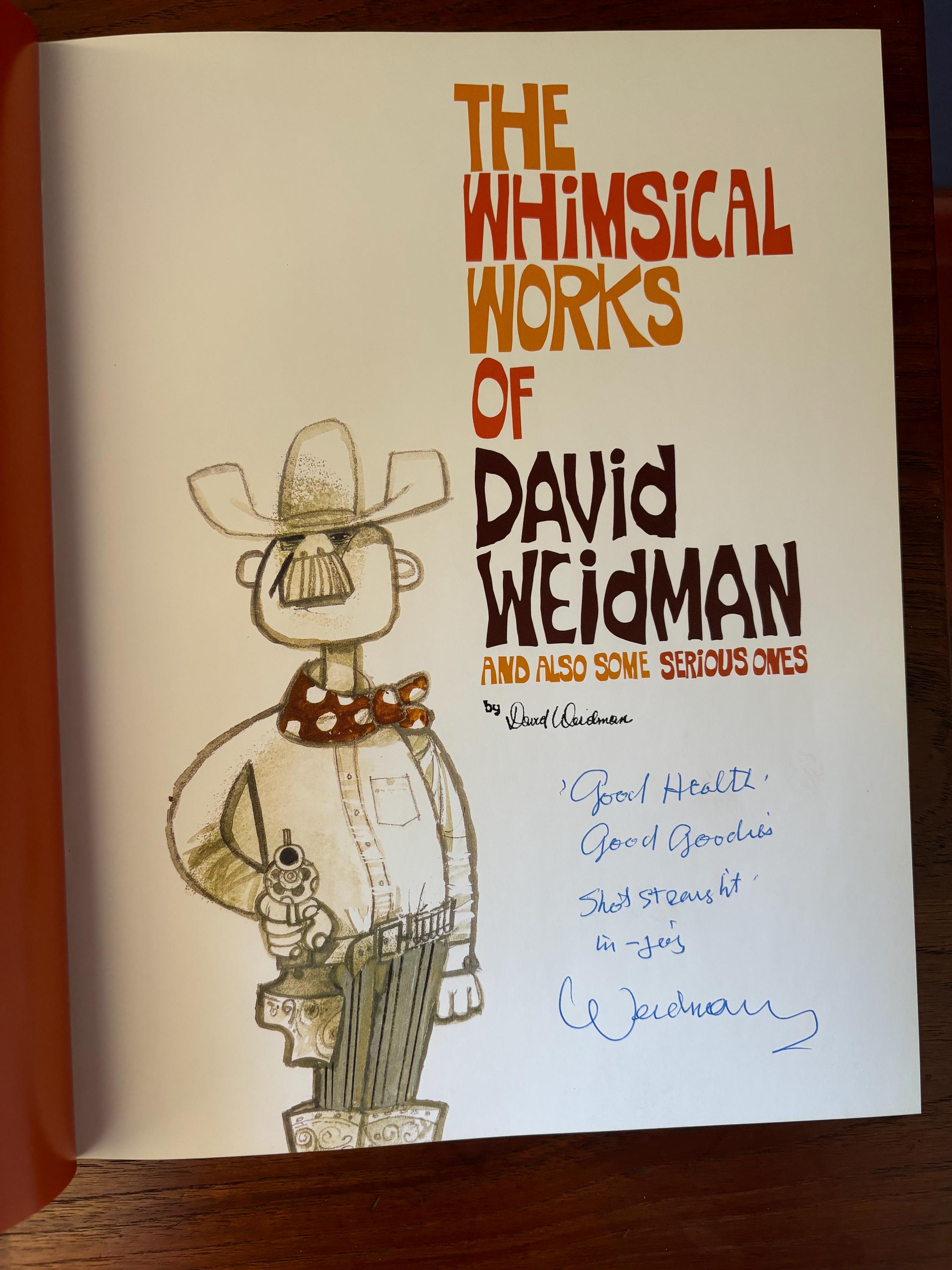 The Whimsical Works of David Weidman - Signed First Edition