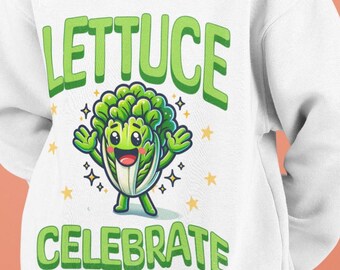 Lettuce Celebrate Kids Sweatshirt, Funny Food Pun Shirt for Kids, Playful and Cheerful Gift
