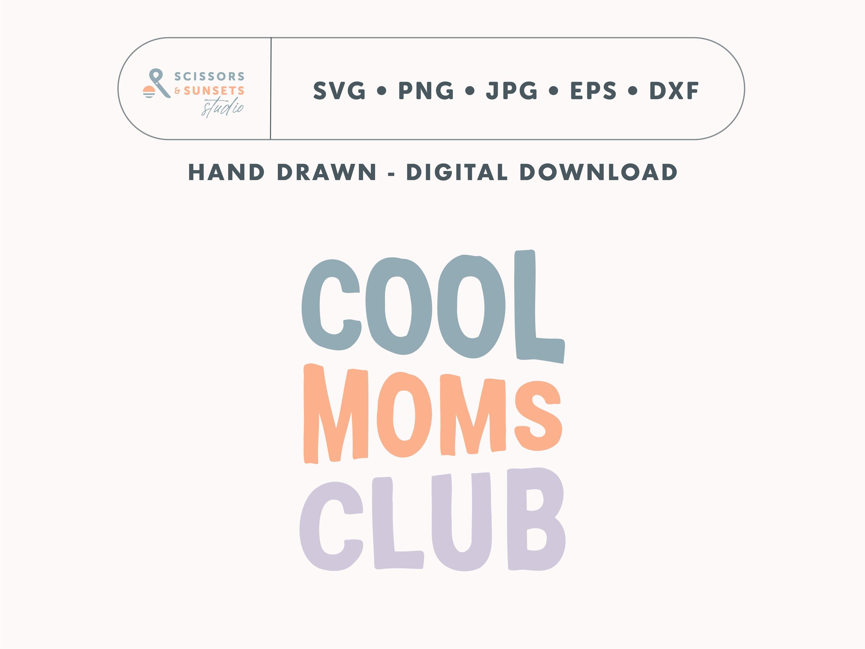 Plotter file Cool Moms Club SVG | Cutting file Mama Statement | Lettering plotter template Mum saying - Cricut, Silhouette cutting machine