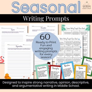 May include: A set of printable writing prompts for middle school students. The prompts are organised by season and include options for narrative, opinion, descriptive, and argumentative writing. The image includes a colourful design with illustrations of a snowman, a pumpkin, a flamingo, and a beach scene.