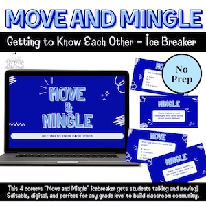 May include: A blue and white digital icebreaker game for getting to know each other. The game is called "Move and Mingle" and has four corners with different questions. The game is displayed on a laptop screen.