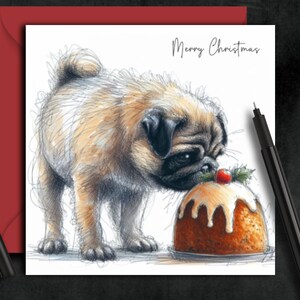 Tarjeta de Navidad con un pudín. Una tarjeta de un pequeño perro pug y un pudín de Navidad, perfecta para enviar a un padre, amigo o paseador de perros.