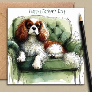 Biglietto d'auguri per la Festa del Papà con un Cavalier King Charles Spaniel di razza Blenheim (Dad'sChair). Un biglietto d'auguri per la Festa del Papà per il papà di un cane, il papà di un cane, il patrigno o il nonno.