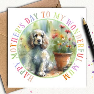 COCKER SPANIEL hond Moederdagkaart (tuin) Een Moederdagkaart van de prachtige cocker-spaniël, een mooie kaart om dit jaar aan moeder te geven
