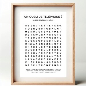 May include: A black and white word search puzzle with the title "Un Oubli de T&eacute;l&eacute;phone?" and the instructions "Cherchez les mots m&ecirc;l&eacute;s". The puzzle features a grid of letters with words to find related to bathroom items and hygiene.