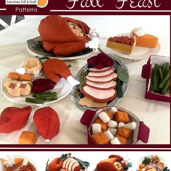 Fête d'automne - Modèle de didacticiel de Thanksgiving en feutre. Dinde, tarte aux pacanes, ignames, farce, purée de pommes de terre, haricots verts, herbes, tarte à la citrouille..