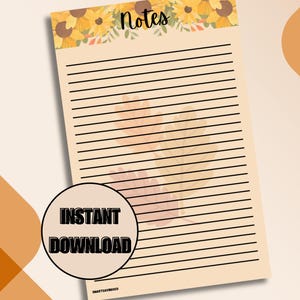 May include: A printable lined paper with a floral border featuring sunflowers and leaves. The paper has the word "Notes" at the top.