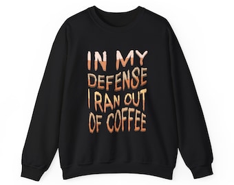 Sweat-shirt ras du cou unisexe citation café drôle, cadeau parfait pour les amateurs de café, col rond café, sweat-shirt café, cadeau amateur de café, café