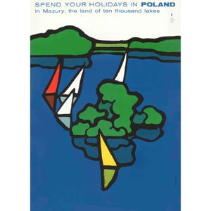 Vintage Polish Tourism Art, Spend Your Holidays in Poland - Mazury Poster by Waldemar Świerzy – Reprint, Limited Edition Decor
