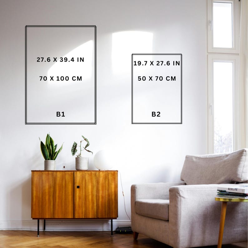 May include: Two framed images with black frames and white backgrounds. The image on the left is 27.6 x 39.4 inches or 70 x 100 centimeters. The image on the right is 19.7 x 27.6 inches or 50 x 70 centimeters. The image on the left is labeled "B1" and the image on the right is labeled "B2".
