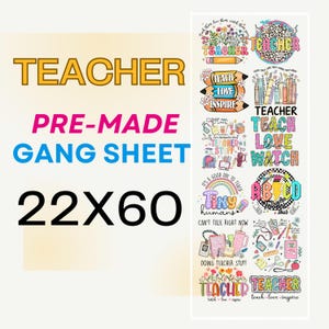 Teacher DTF Transfers: Ready To Press Gang Sheet (22x60)