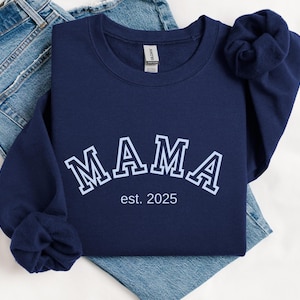 Mama Est. 2025 Crewneck Sweatshirt, Cozy Mama Sweatshirt, Gift for New Moms, Mother's Day Sweatshirt, Baby Shower Gift, Boy Mom Life Sweater