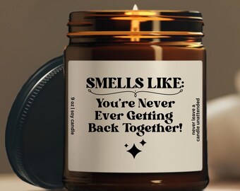 Break Up Soy Candle: Humorous Divorce Gift, Fresh Start