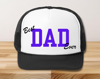 Dad Ever Trucker Hat, Adjustable Snapback Cap