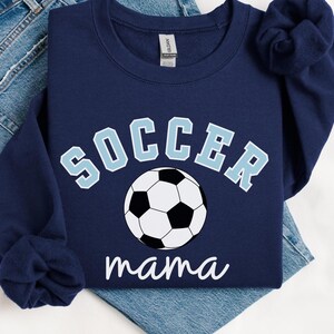 Soccer Mama Crewneck Sweatshirt, Mother&#39;s Day Gift, Mom Day, Birthday Present, Trendy Mom Life, Supportive Sports Sweater, Cute Mama Shirt