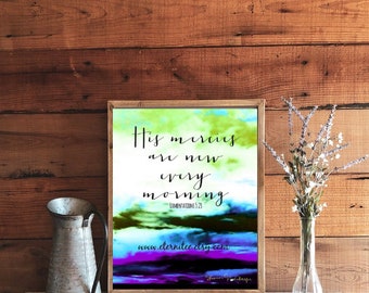 Home decor Bible verse His mercies are new every morning Art Print 8x10 inch Christian Art Wall Decor office Decor Lamentations