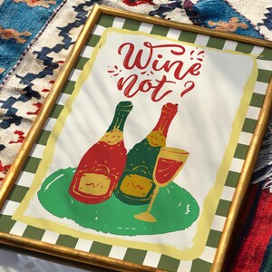 Wine Not?  Wine Poster | Funny | Colorful Wall Art for Wine Lovers | Retro Bar Decor | Perfect Gift for Wine Enthusiasts | Kitchen Decor