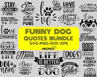 Funny Dog Quotes SVG Bundle | Pet Lover Sayings (png, dxf, eps)