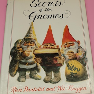 Secrets of the Gnomes Rien Poortvliet and Wil Huygen Hard Cover Book 1982