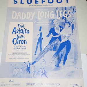 1955 &quot;Sluefoot&quot; Dady Long Legs Staring Fred Astaire Sheet Music with Dance Steps