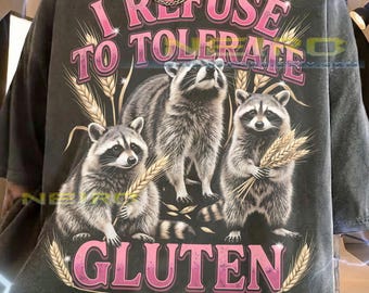 I Refuse To Tolerate Gluten Raccoon Funny Meme Comfort Colors® Tshirt, Celiac Gluten Free Trash Panda Vintage Humor Bootleg Tee