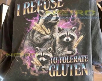 I Refuse To Tolerate Gluten Raccoon Trash Panda Comfort Colors® Tshirt, Wheat Gluten Free Celiac Disease Funny Animal Humor Tee