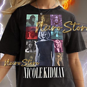 NICOLE KIDMAN Shirt - Nicole Kidman Retro Tees, Nicole Kidman Bootleg Tshirt, Nicole Kidman Vintage 90s, Movie Star Sweatshirt