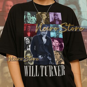 May include: Black unisex t-shirt featuring a collage of images and the name "WILL TURNER" in white. The shirt has a crew neck and short sleeves. The text "Naro Store" is also visible.