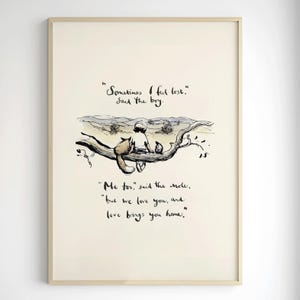 May include: A black and white illustration of a boy sitting on a branch with a fox and a mole. The quote "Sometimes I feel lost." Said the boy. "Me too" said the mole, "but we love you, and love brings you home." is written below the illustration.
