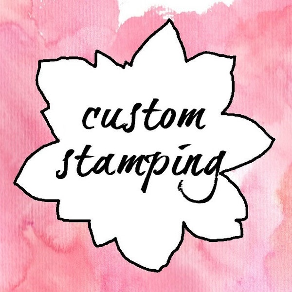 Stamping Add Ons, Custom Stamped Message, Personalization Upgrade - including resizing, riveting, soldering and other customizations