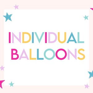 Custom INDIVIDUAL Balloon Colors: DIY Party Decorations