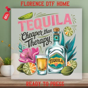 Tequila Cheaper Than Therapy DTF Transfer: Summer Drinking Shirt