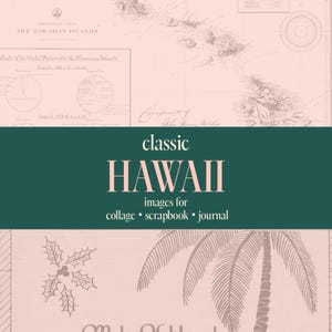 Hawaii Art Journal Image Pages Printable Digital Download Hawaii Mixed Media Decoupage Pages Island History Classic Hawaii Images Vintage