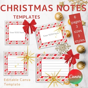 May include: Christmas note templates with red and green striped borders and a red bow. The templates include space for text and lines for writing. The image also shows text that says "6 pages, 3 sizes, 3 styles" and "Editable Canva Template".