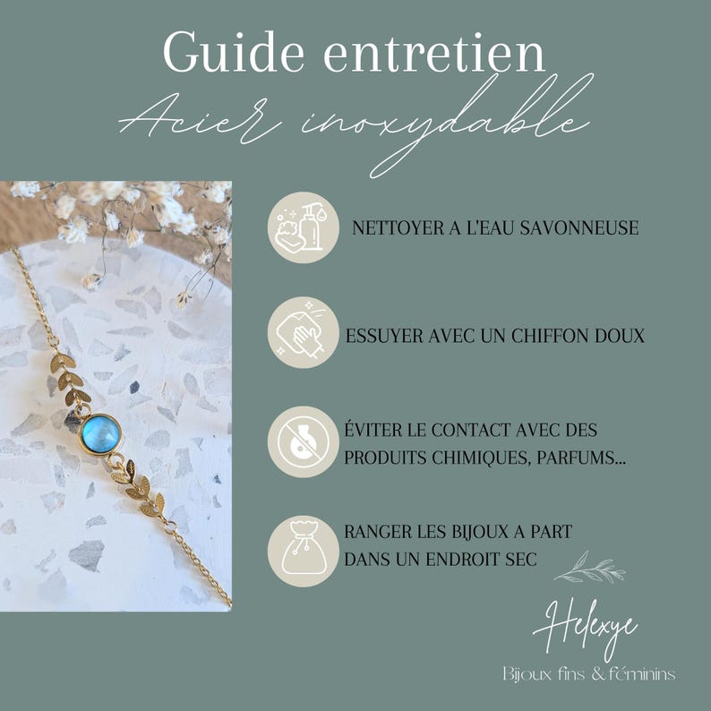 May include: A gold-toned chain bracelet with leaf-shaped links and a central round blue stone. The image includes text: Guide entretien Acier inoxydable, Nettoyer &agrave; l'eau savonneuse, Essuyer avec un chiffon doux, &Eacute;viter le contact avec des produits chimiques, parfums, Ranger les bijoux &agrave; part dans un endroit sec, Helexye Bijoux fins & f&eacute;minins.
