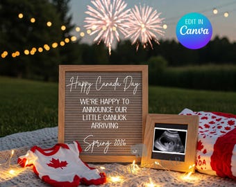 Könnte beinhalten: Eine Schwangerschaftsankündigung mit einer Buchstaben-Tafel mit der Aufschrift "Happy Canada Day" und "We're happy to announce our little Canuck arriving Spring 2026." Enthält einen Baby-Body mit Ahornblatt und einen gerahmten Ultraschall.