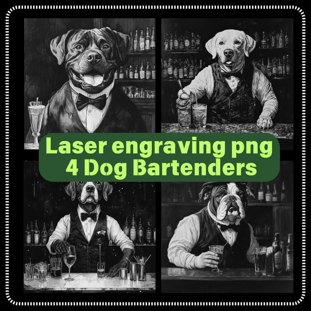 4 Dog Bartenders Funny PNG Laser Engraving Files for Slate or Wood