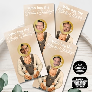 May include: Cards with the text "Who has the Baby Daddy?" feature illustrations of a baby held by a person with a celebrity's face in a gold circle. The cards are customizable with personal details.