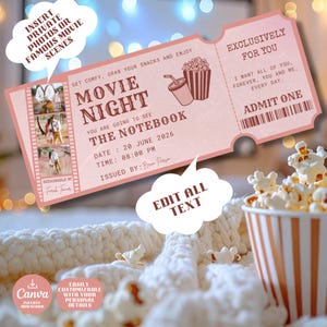 May include: A pink movie night ticket with the text "Movie Night" and "The Notebook". The ticket includes a popcorn and drink graphic, and the text "Insert Private Photos or Famous Movie Scenes". A popcorn container is in the background.