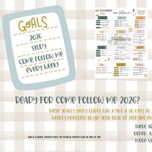 May include: Digital study guides for 2026 with the text "Goals 2026 Study Come Follow Me Every Week!" in a light blue frame. The guides are in earth tones and include the text "Old Testament 2026 Come Follow Me".
