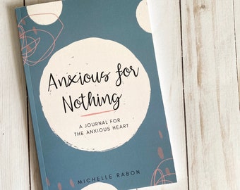 Anxious for Nothing Journal