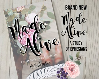 Made Alive Bible study of Ephesians